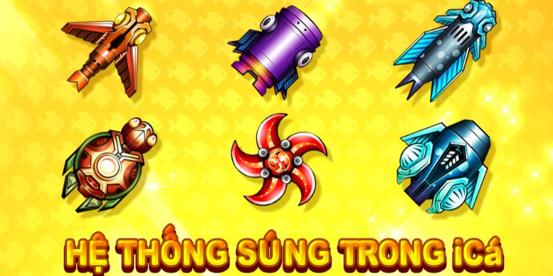 Cách sử dụng các loại vũ khí trong game bắn cá